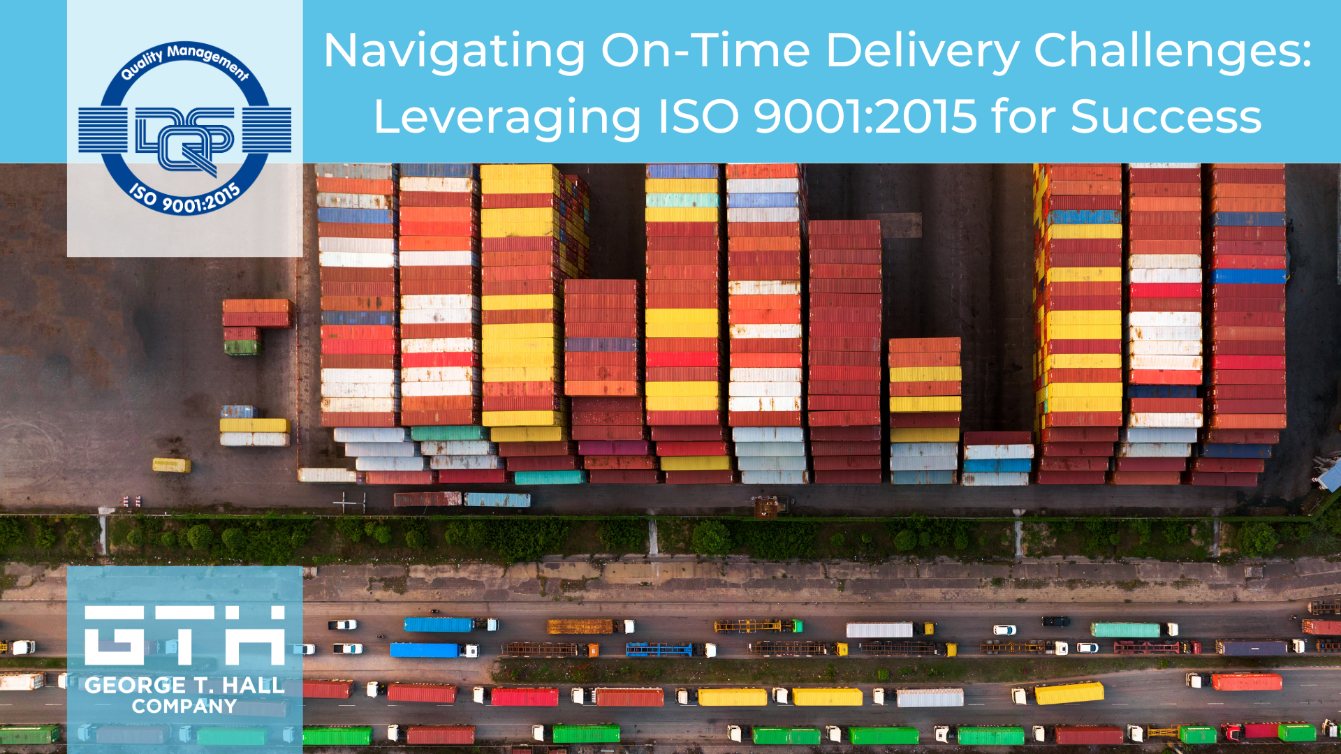 Navigating On-Time Delivery Challenges: Leveraging ISO 9001:2015 for Success