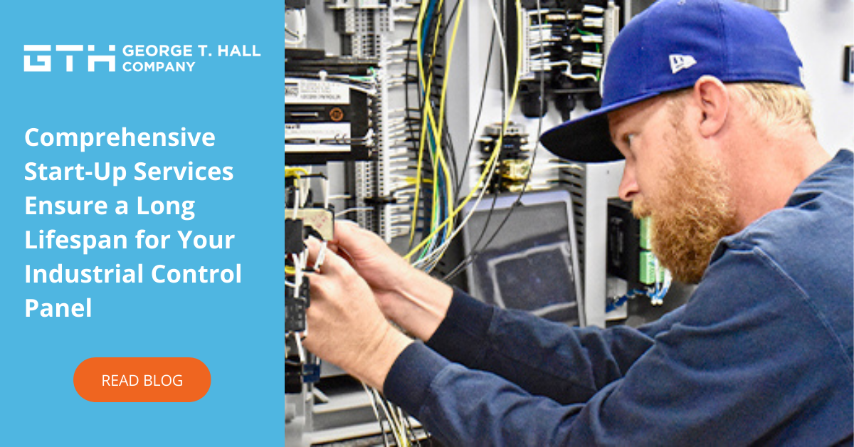 Comprehensive Start-Up Services Ensure a Long Lifespan for Your Industrial Control Panel