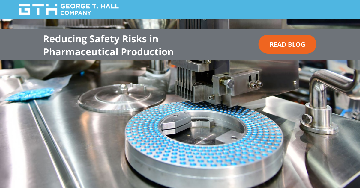Reducing Safety Risks in Pharmaceutical Production