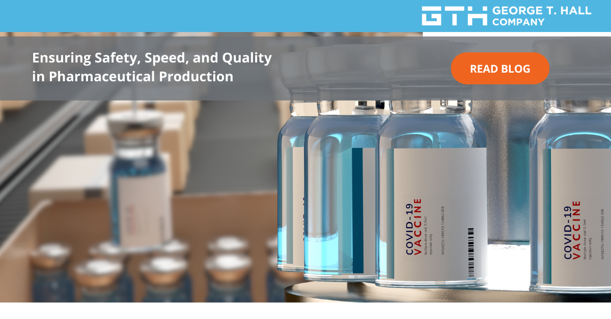 Ensuring Safety, Speed, and Quality in Pharmaceutical Production