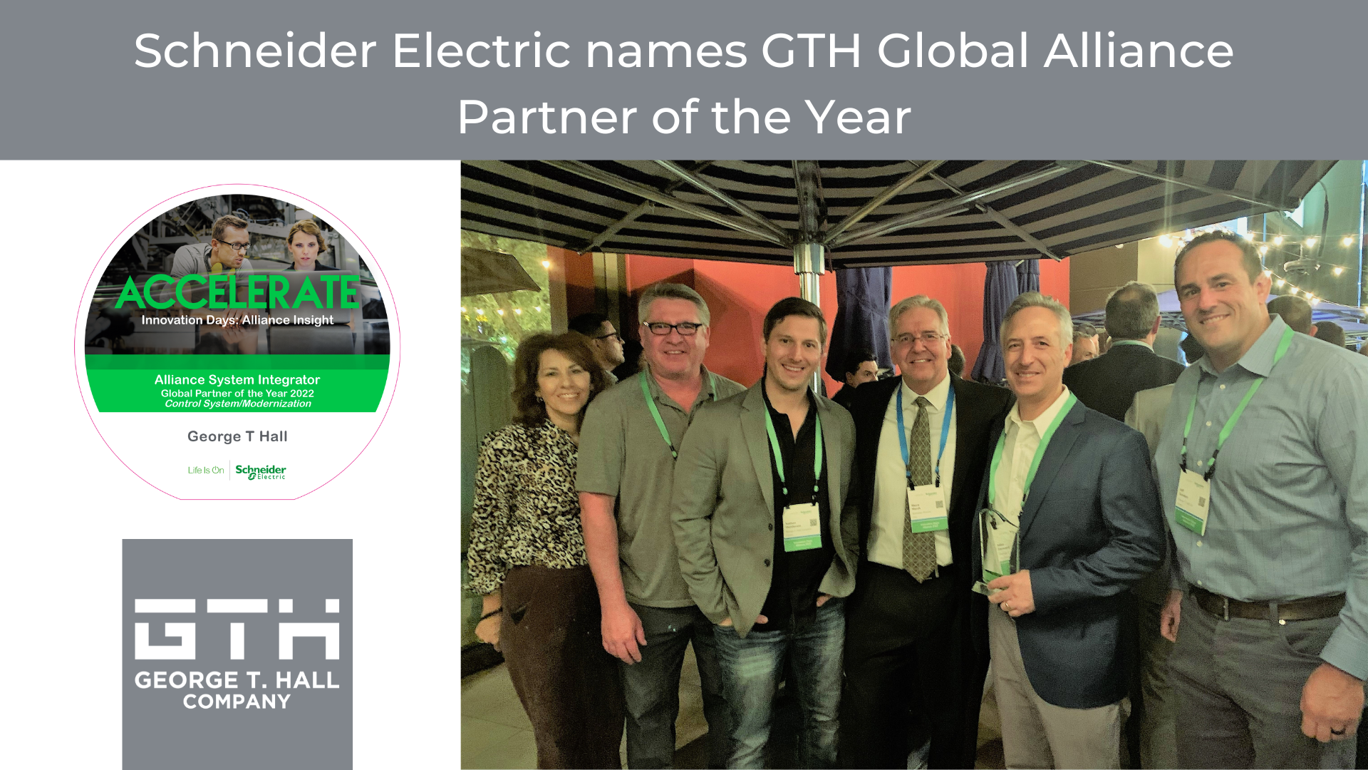 George T. Hall Company is awarded the Schneider Electric Global Alliance Partner of the Year Award for outstanding growth in Control System Modernization