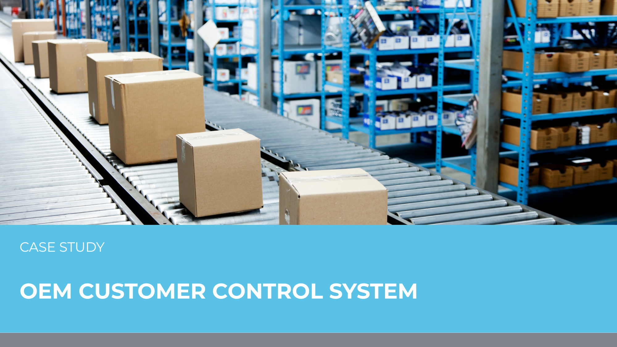 warehouse-oem-customer-control-system-case-study-16x9